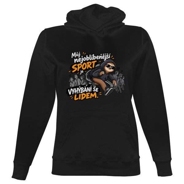 Dámská mikina s kapucí s potiskem Můj nejoblíbenější sport je vyhýbání se lidem